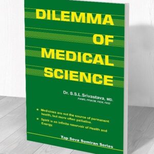 DILEMMA OF MEDICAL SCIENCE