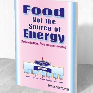 FOOD NOT THE SOURCE OF ENERGY